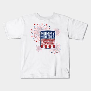 Mommy and Daddy's American Dream Kids Kids T-Shirt